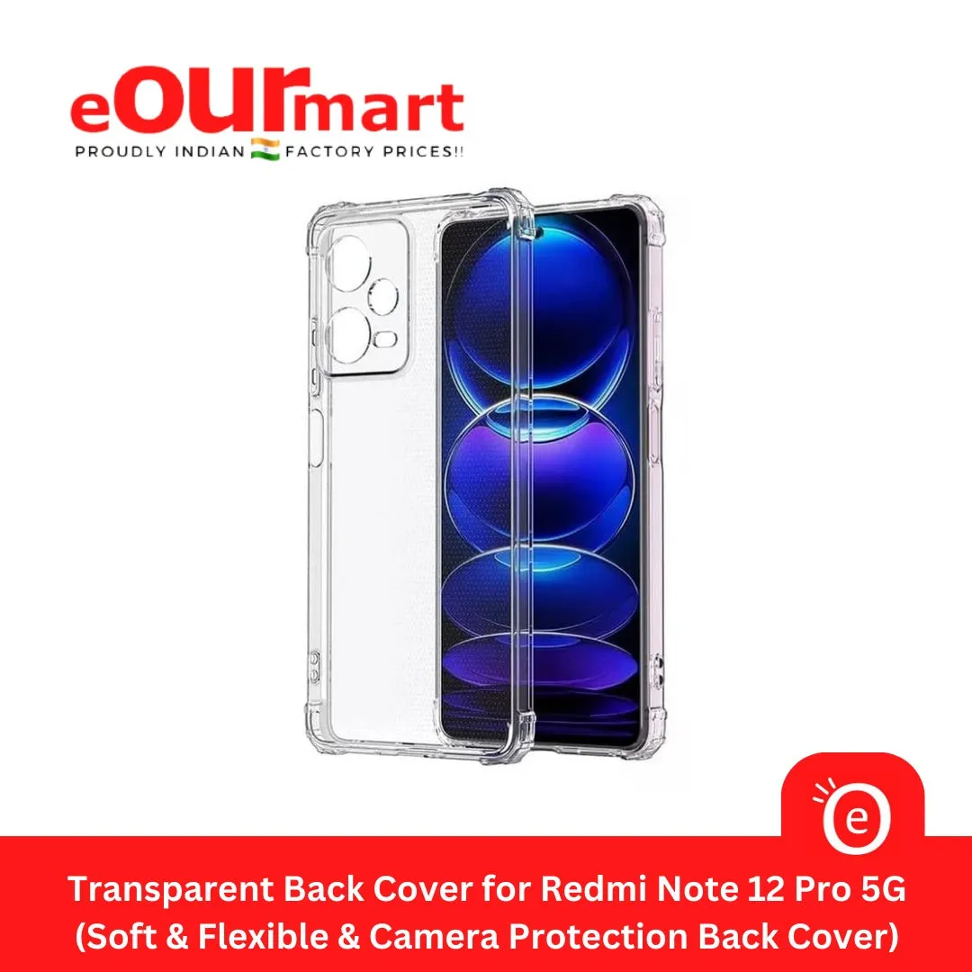 Mobile Back Cover for Mi Redmi Note 12 Pro 5G ( Flexible | Silicone | Transparent )