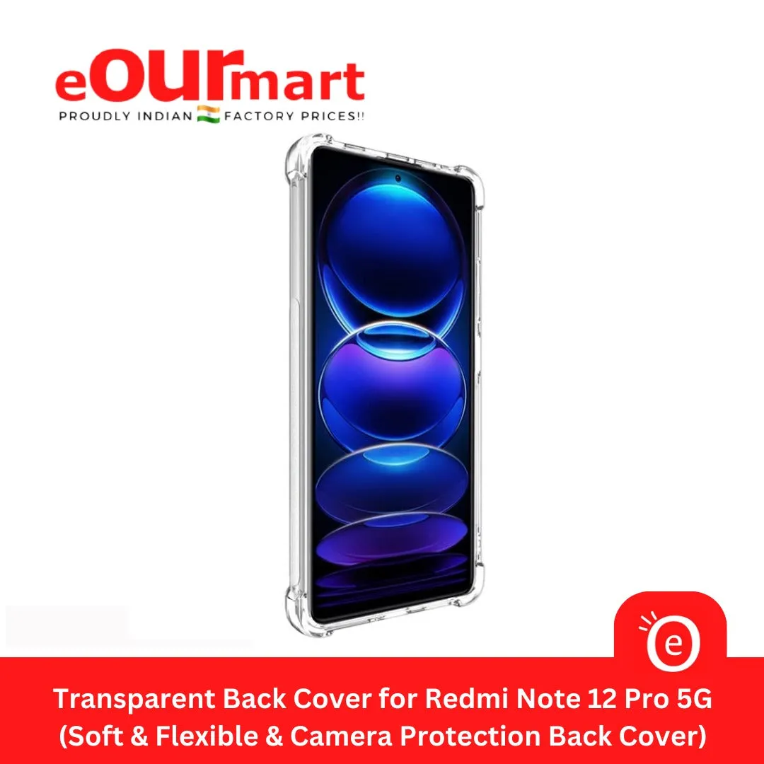 Mobile Back Cover for Mi Redmi Note 12 Pro 5G ( Flexible | Silicone | Transparent )