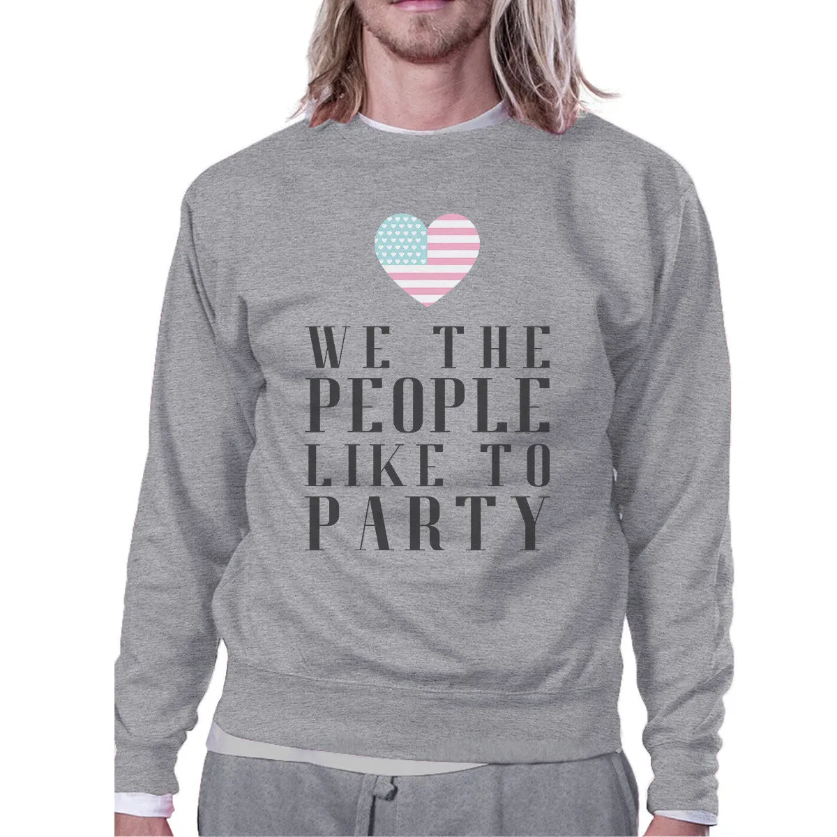 We The People Funny Design For Fourth Of July Unisex Sweatshirt